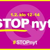 Aniliininpunaisella taustalla kieltomerkki, jonka päällä teksti "1.2. klo 12–14 STOP nyt! #STOPnyt".