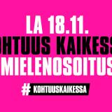Pinkillä taustalla teksti "la 18.11. Kohtuus kaikessa -mielenosoitus".