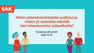 Teksti "Miten yhteistoimintalaki uudistui ja miten yt-asiamies edistää lain toteutumista työpaikoilla? Torstaina 25.5.2023 kello 12-15".