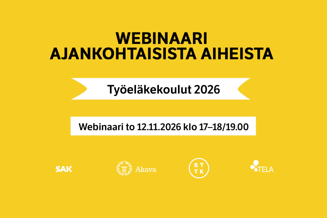Webinaari ajankohtaisista aiheista, Työeläkekoulut 2026: Webinaari to 12.11.2026 klo 17-18/19.00.